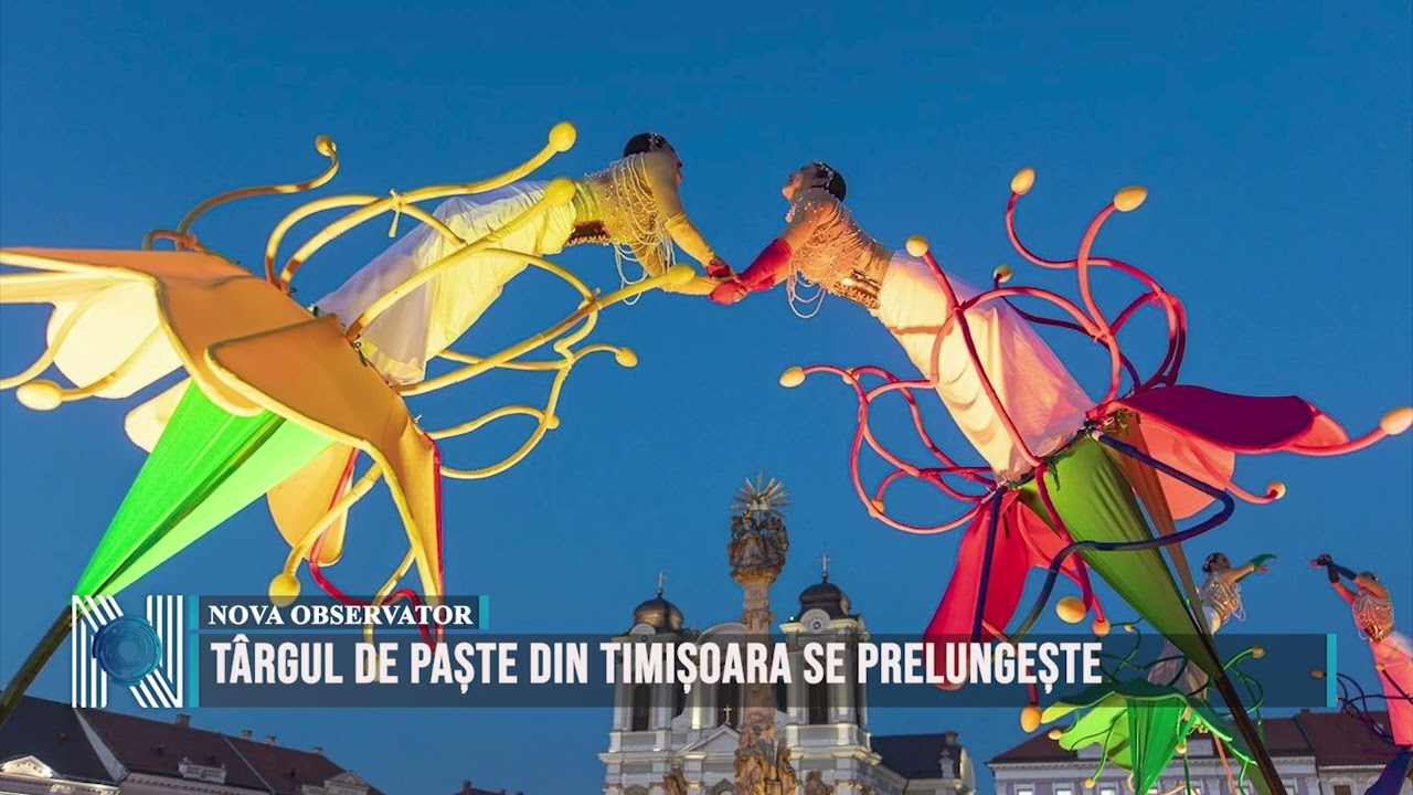 Târgul de Paște din Timișoara se prelungește