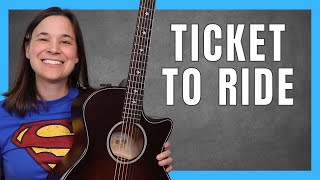 Ticket To Ride Guitar Lesson with COOL INTRO
