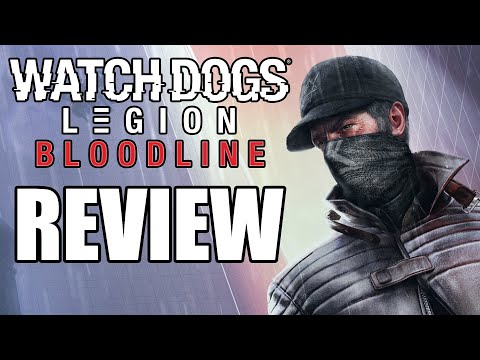 Watch Dogs Legion - Bloodline DLC Review - The Final Verdict