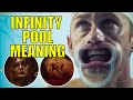 Infinity Pool Meaning Explained