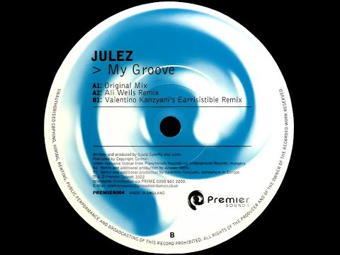Julez – My Groove (Valentino Kanzyani's Earrisistable Remix)