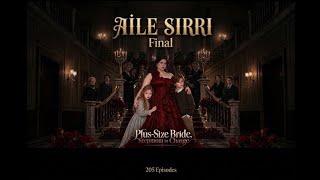 Aile Sırrı : Plus-Size Bride, Stepmom in Charge [Full Movie] Altyazılı [Episode 