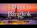 How To Spend 4 Days In BANGKOK Thailand