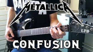 METALLICA - Confusion Guitar Cover w/ Solos [HD]