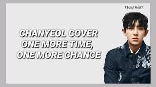 Download lagu Easy Lyric Chanyeol Cover - One More Time, One More Chance [Terjemahan Indo] mp3