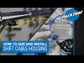 How To Size And Install Shift Cable Housing