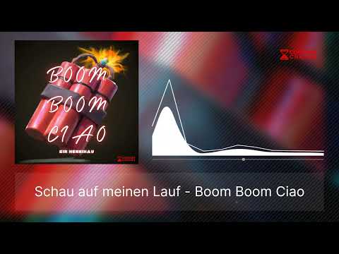 Sir hennihau - Boom Boom Ciao [Musikvisualisierung]