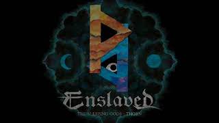ENSLAVED - The Sleeping Gods - Thorn 2016 (Full Album)