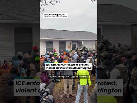 ICE enforcement action leads to standoff in South Burlington | Vermont Public