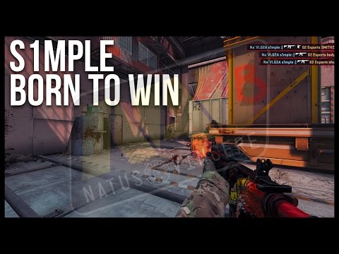 S1MPLE - BORN TO WIN (CS:GO Fragmovie)