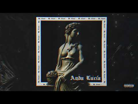 ANDA LUCÍA (RKT-CHILL)