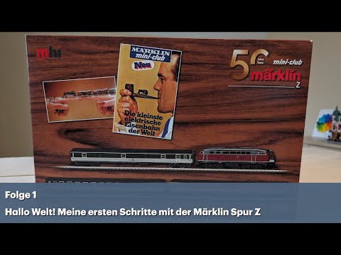 Märklin Z Gauge Digital - Hello World! My first steps with Z Gauge