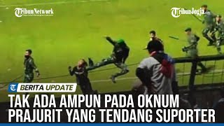 PANGLIMA TNI TAK BERI AMPUN PADA OKNUM PRAJURIT YA...
