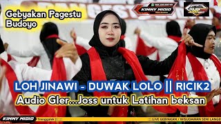 Download lagu LOH JINAWI - DUWAK LOLO || PULUNG AGUNG AUDIO GLERRR mp3