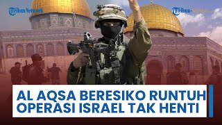 Update Timur Tengah - Usai Gaza Serangan Israel Meluas ke Lebanon-Suriah, Al Aqsa Terancam Runtuh