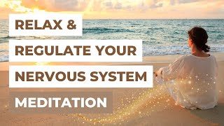 Regulate Your Nervous System in 10 Minutes | Deep Relaxation & Stress Release Meditation