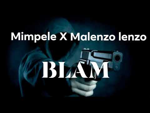 (KM-G) Mimpele X Malenzo Lenzo - Blam