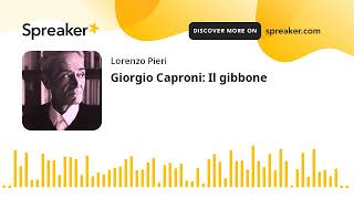 Musik-Video-Miniaturansicht zu Il gibbone Songtext von Giorgio Caproni