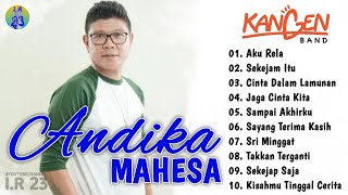 Download lagu ANDIKA MAHESA - DODHY - EREN - TAMA - BEBE - IZZY | KANGEN BAND FULL ALBUM TERBARU 2022 #kangenband mp3