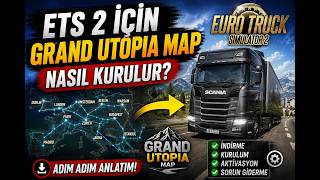 #ets2  GRAND UTOPIA MAP KURULUMU! 2026 Güncel Rehber Hatasız Kurulum /Anlatım %1