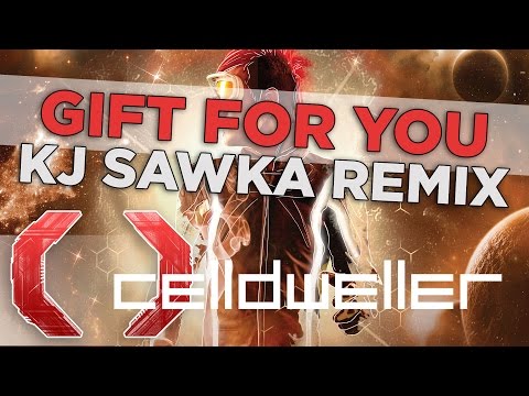Video thumbnail for Gift For You [KJ Sawka Remix]