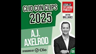 Clio Con Clips 2025 - A.J. Axelrod - E09