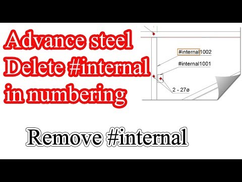 how to delete #internal in numbering in advance steel
