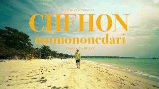naimononedari / CHEHON
