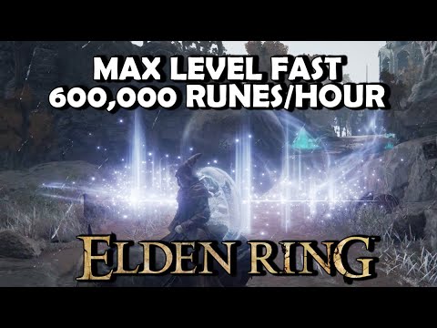 ELDEN RING - MAX LEVEL FAST | 600K RUNES PER HOUR | Fastest Way to Level Up in Elden Ring!