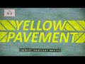 Yellow Pavement Title Card