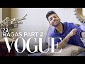 73 Ragas with Abby V (PART 2) | Vogue Parody | Indian Classical Version