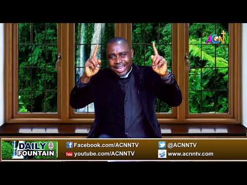 DAILY FOUNTAIN DEVOTIONAL OF APRIL 13, 2022 - THE VEN. DR. CHUKWUEMEKA ABGANYIM