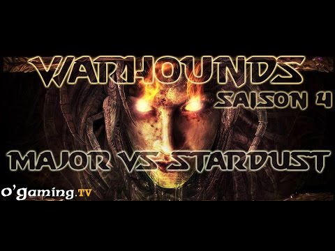 [S04E02] WarHounds du 14/07/2014 - MajOr vs Stardust - Map 1