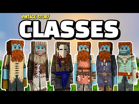 VINTAGE STORY CLASS GUIDE