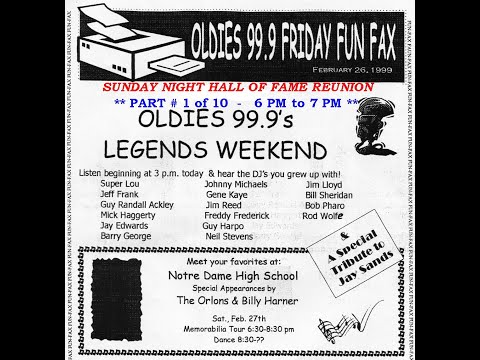 WODE Oldies 99.9 Air Check Legends Weekend - Part 1 of 10 Sunday Night Hall Of Fame Reunion