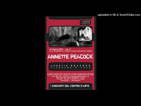 Annette Peacock - "You've Left Me" / "1/2 Broken" (Live)