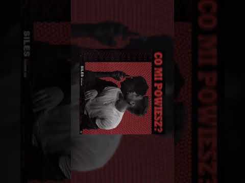 Siles ft.Young Igi "Co mi powiesz" prod deko