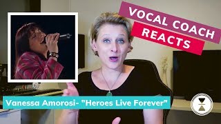 Vocal Coach Reacts &quot;Heroes Live Forever&quot; by Vanessa Amorosi