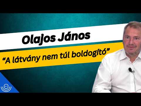 Pirkadat: Olajos János – “A látvány nem túl boldogító”