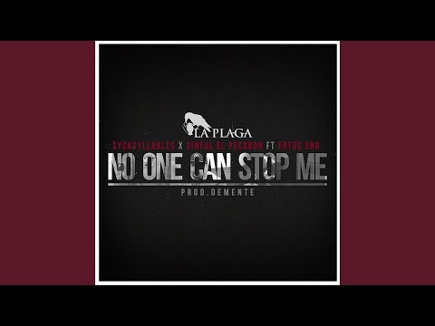 No One Can Stop Me (feat. Eptos Uno)