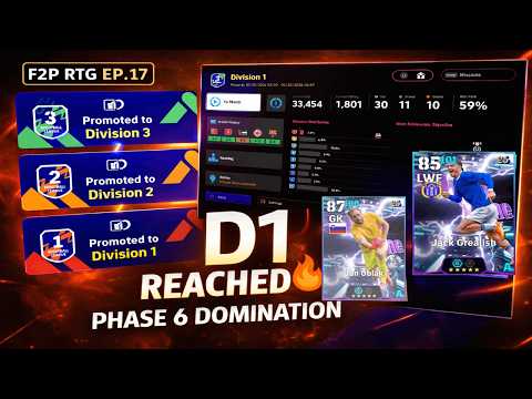 FREE TO PLAY RTG EP.17 – DIVISION 1 REACHED 🔥 | PHASE 6 RECAP + GREALISH