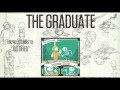 The Graduate - Justified (Horror Show)