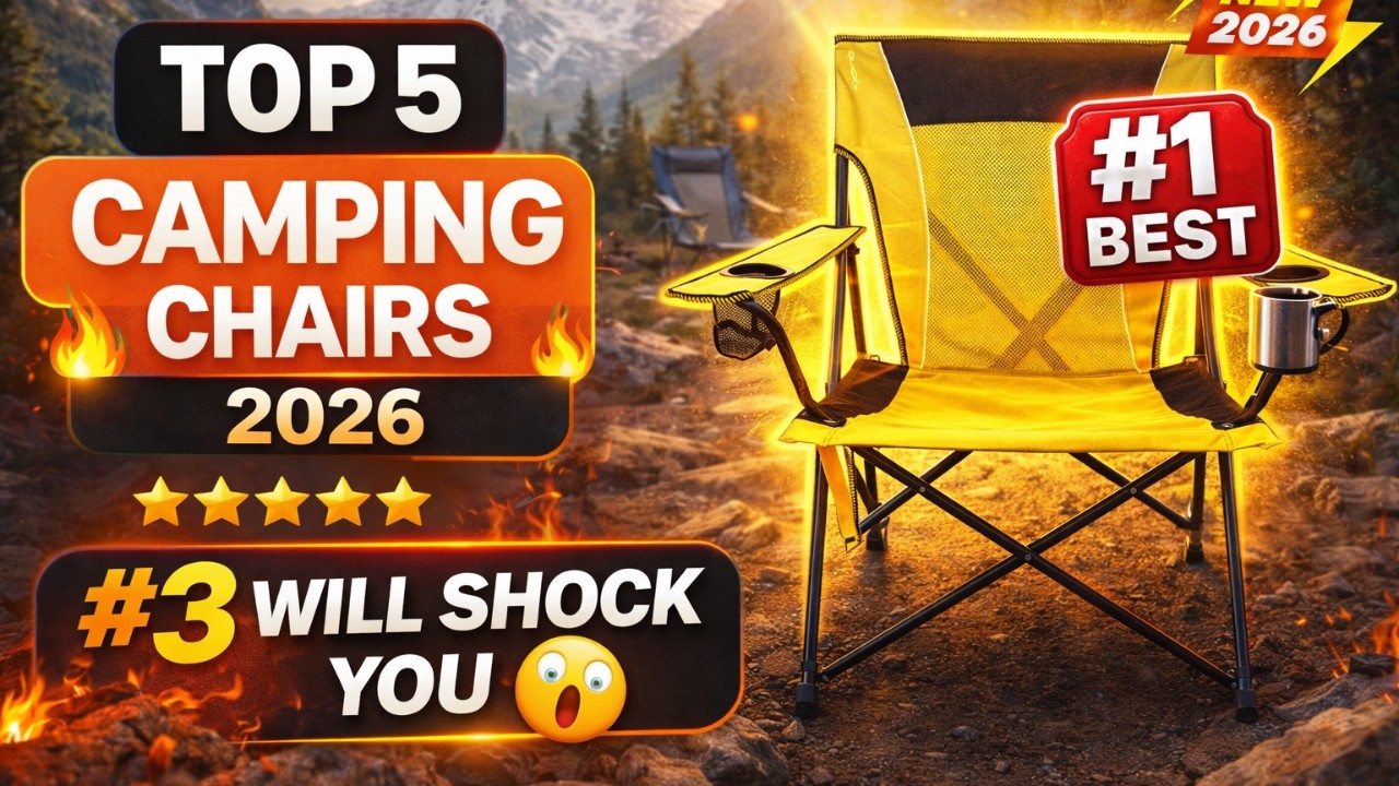 📌 5 Best Camping Chairs of 2026