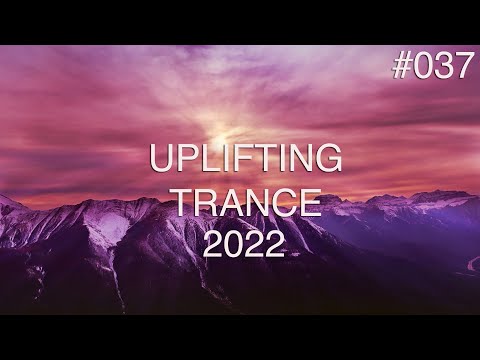 ♫ Uplifting Trance Mix #037 | November 2022 | OM TRANCE