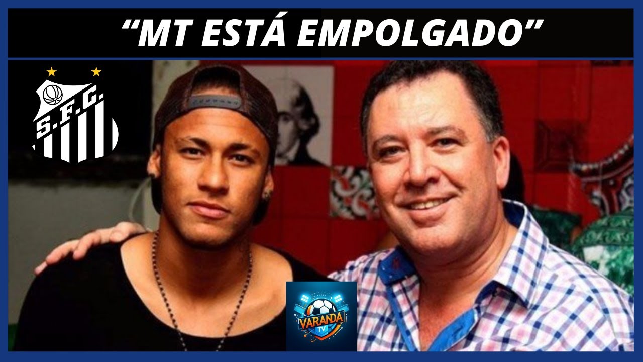 MT ESTÁ EMPOLGADO COM RETORNO DE NEYMAR | Time VARANDA comenta "possível" retorno de NEYMAR ao PEIXE