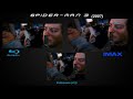 Spider Man 3 Mansion Fight Scene Blu Ray Vs IMAX Vs Fullscreen