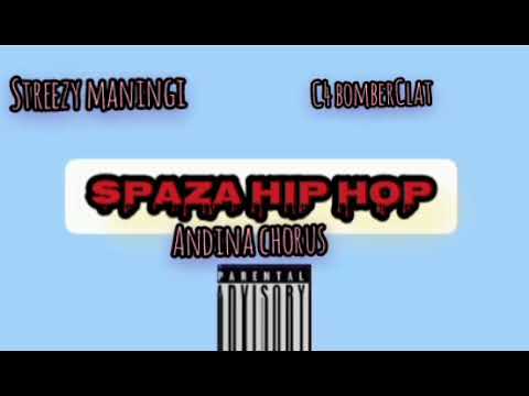 Streezy Maningi X C4 bomberClat - ( Andina chorus)