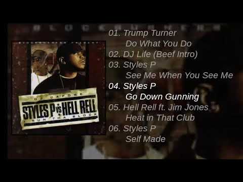 Styles P vs Hell Rell - I Run Tha Block (Full Mixtape)