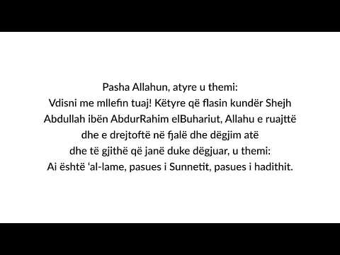 Shejh Ubejd elXhabiri e mbron Shejh Abdullah elBuhari - Allahu i ruajttë