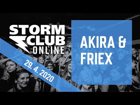 Storm Club Online - Akira & Friex